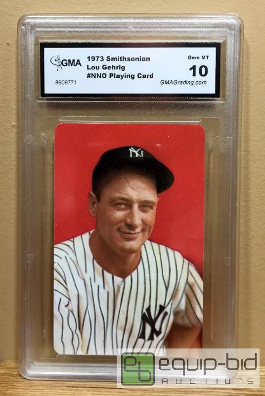 lot 1016 image: 1973 LOU GEHRIG GRADED - GEM MINT 10 - VERY RARE SMITHSONIAN PLAYING CARD - GRADED VALUE $120