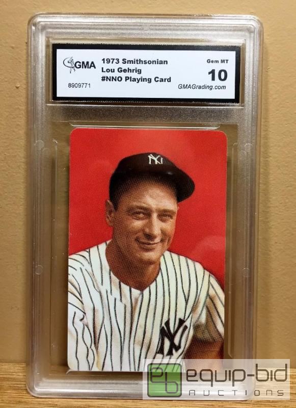 lot 1039 image: 1973 LOU GEHRIG GRADED - GEM MINT 10 - VERY RARE SMITHSONIAN PLAYING CARD - GRADED VALUE $120