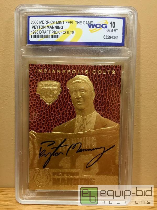lot 1067 image: PEYTON MANNING 1998 Draft Pick FEEL THE GAME Gold Card - Graded GEM MINT 10 - GRADED VALUE $150