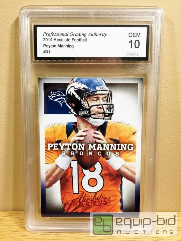 lot 1125 image: 2014 PEYTON MANNING ABSOLUTE FOOTBALL GEM MINT GRADED 10 DENVER BRONCOS